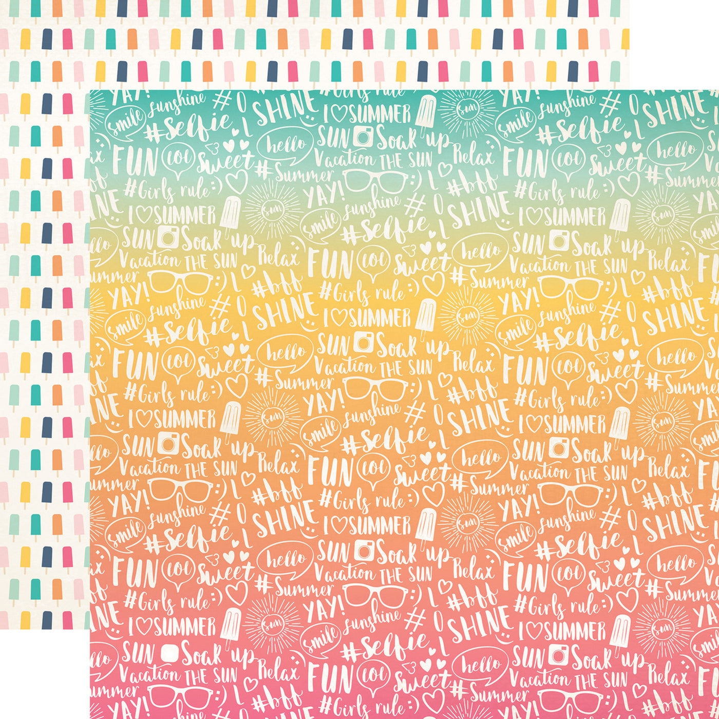 12x12 double-sided sheet. (Side A - fun, colorful ombre background with summer phrases in white. Side B - rows of colorful little popsicles on an off-white background) Archival quality, acid-free. 