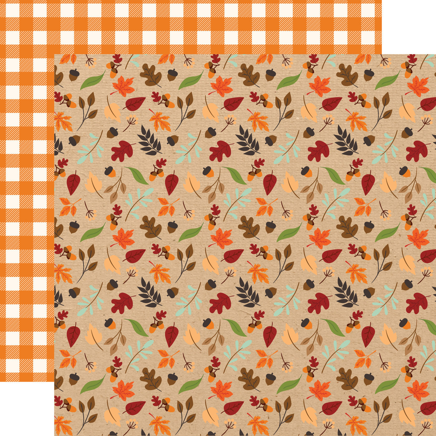 From Echo Park Paper, (Side A - acorns and leaves in fall colors on a kraft background, Side B - orange gingham)
