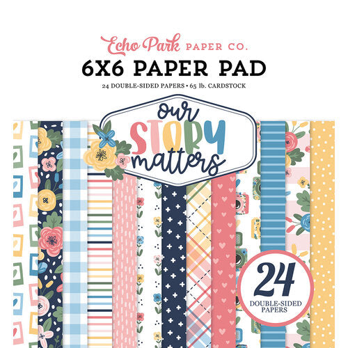 OUR STORY MATTERS 6x6 Paper Pad - Echo Park
