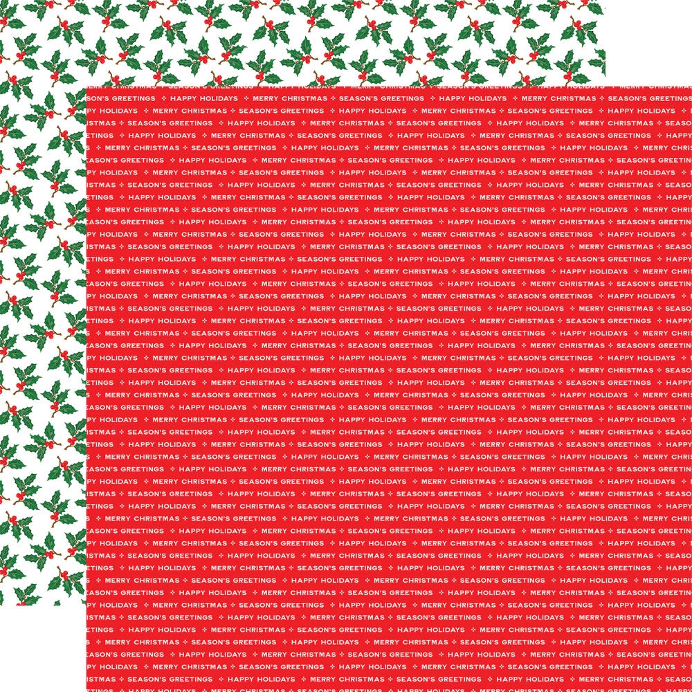 Double-sided 12x12 cardstock with white typed holiday greetings on a red background; the reverse is green holly and red berries on a white background.