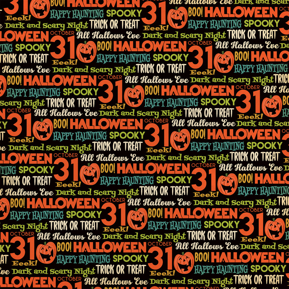 12x12 cardstock with fun Halloween phrases on black background