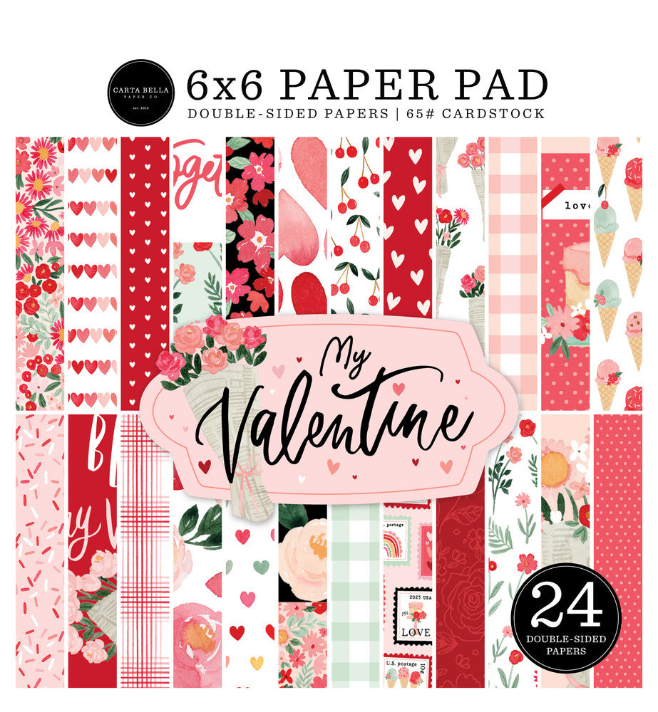 6x6 My Valentine pad with 24 double-sided sheets, great for Valentine's Day card making and other happy craft projects, from Carta Bella Paper Co.